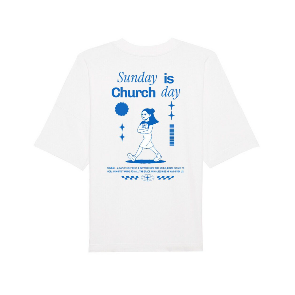 Sunday is Church day Blast